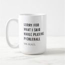 Search for funny pickleball sayings mugs Trendy