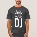 Search for funny dj tshirts Dad