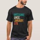 Search for awesome since tshirts Years