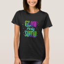Search for fluorescent tshirts Glow