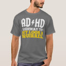 Search for hey look a squirrel tshirts Neurodiverse