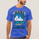 Search for funny alaska tshirts Adventure