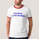 Search for funny campaign slogans tshirts Politics