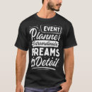 Search for event planner tshirts Organizer