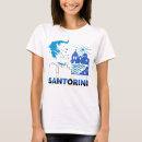 Search for santorini tshirts Mediterranean