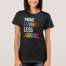 Search for judge tshirts Loving