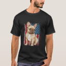 Search for french bulldog 4th of july tshirts Frenchie