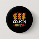 Search for cousin buttons Christmas cousin crew