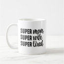 Search for super mom gifts Tired