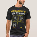 Search for miniature schnauzer tshirts Dad