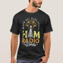 Search for ham radio tshirts All