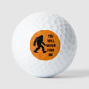 Search for sasquatch golf balls Funny