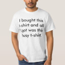 Search for all i got was this lousy t tshirts Humor