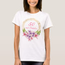 Search for 50 and fabulous tshirts Floral