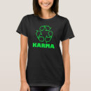 Search for karma tshirts What