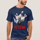 Search for 300 bowling tshirts Dude
