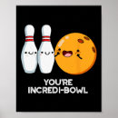 Search for funny bowling posters Dude
