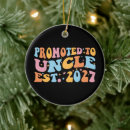 Search for new uncle gifts Promoted to uncle