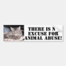 Search for animal cruelty bumper stickers Awareness