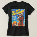 Search for ketamine tshirts Horse