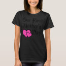 Search for first mothers day tshirts Heart