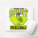 Search for pickleball mousepads Humor