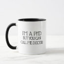 Search for funny phd gifts Doctor