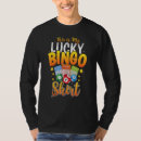 Search for bingo caller tshirts Lucky