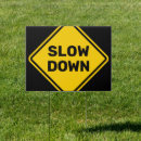 Search for slow outdoor signs Yellow