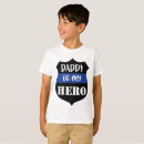 Search for my daddy my hero tshirts For kids