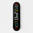 Search for cool skateboards Best dad ever