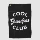 Search for cool golf towels Grandfather