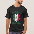 Search for irish mexican tshirts Bit