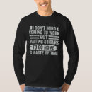 Search for job tshirts Sarcastic