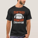 Search for fantasy football champion tshirts Player