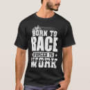 Search for go kart racing tshirts Race