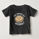 Search for pierogi tshirts Comfort food