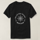 Search for not all who wander are lost tshirts Compass