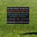 Search for in this house we believe outdoor signs Kindness
