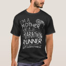 Search for marathon mom tshirts Athlete