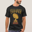 Search for fantasy football champion tshirts Championship