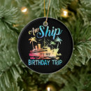 Search for cruise ship ornaments Cruising