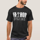 Search for fathor tshirts Way
