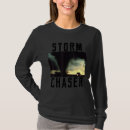 Search for storm chaser tshirts Picture