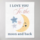 Search for i love you to the moon and back posters Baby