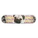 Search for dog skateboards Pug