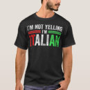 Search for not yelling italian tshirts Flag