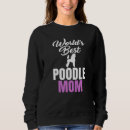 Search for poodle hoodies Mom