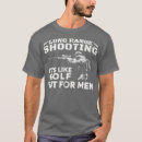 Search for shooting range tshirts Golfer