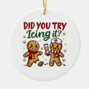 Search for funny nurse ornaments Gingerbread man